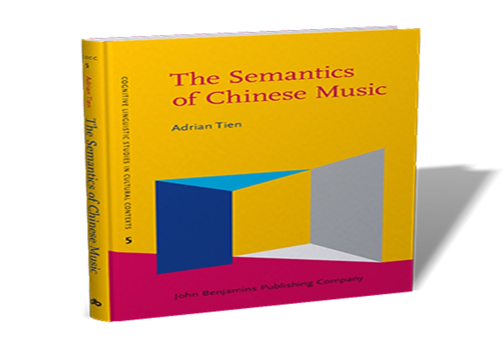 The Semantics of Chinese Music book cover