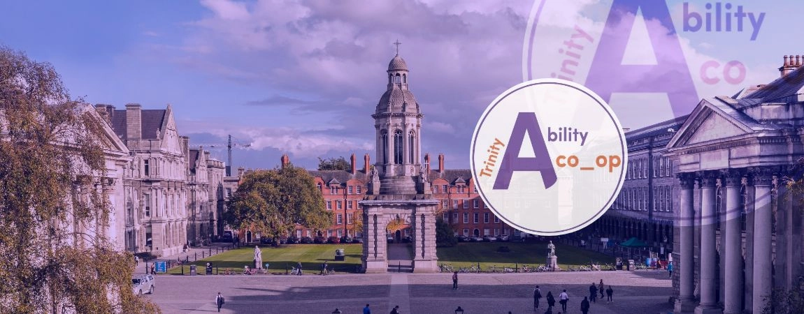 Trinity Ability Co-Op Logo overlay on an image of Trinity College Campus