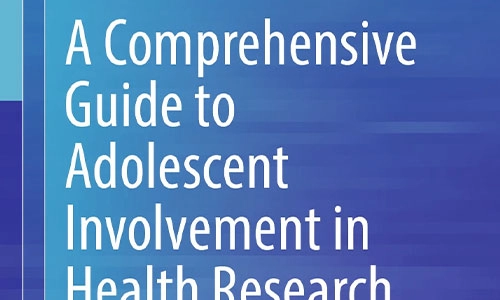 Book cover A Comprehensive Guide to Adolescent Involvement in Health Research.