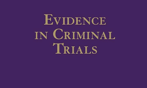 Book cover Evidence in Criminal Trials.