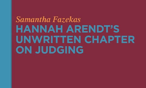 Book cover Hannah Arendt’s Unwritten Chapter on Judging.