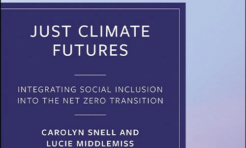 Book cover Just Climate Futures: Integrating Social Inclusion into the Net Zero Transition.