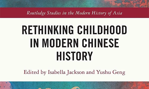Book cover Rethinking Childhood in Modern Chinese History.