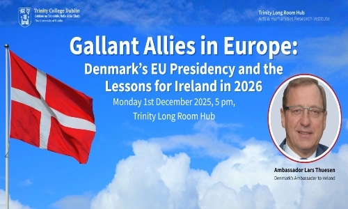 Gallant Allies in Europe Denmark’s EU Presidency and the Lessons for Ireland in 2026