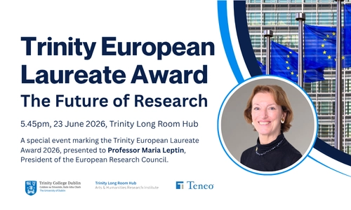 Trinity European Laureate Award The Future of Research