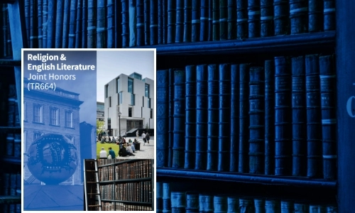 Religion & English Literature Joint Honors (TR664)
