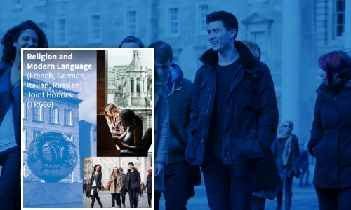 Religion and Modern Language (French, German, Italian, Russian) Joint Honors (TR666)