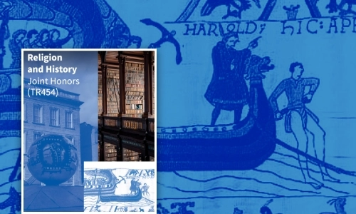 Religion and History Joint Honors (TR454)
