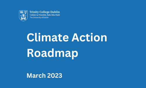 Blue graphic with white writing saying 'Climate Action Roadmap, March 2023', with white Trinity logo at the top.