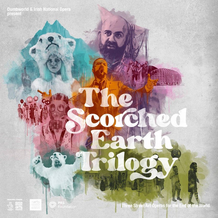 7 coloured images from productions linked to 3 street-art operas for the end of the world including a woman in a polar bear costume giving the finger, a man in a suit with a cigar singing and several children with gasmasks holding balloons. Principle funders noted at bottom of picture - national lottery, arts council of Ireland, PRS Foundation