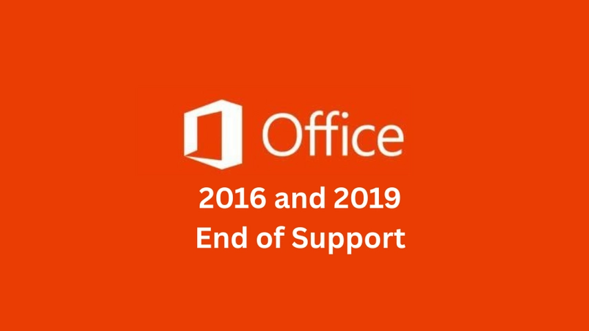 Office 2016 and 2019 end of support