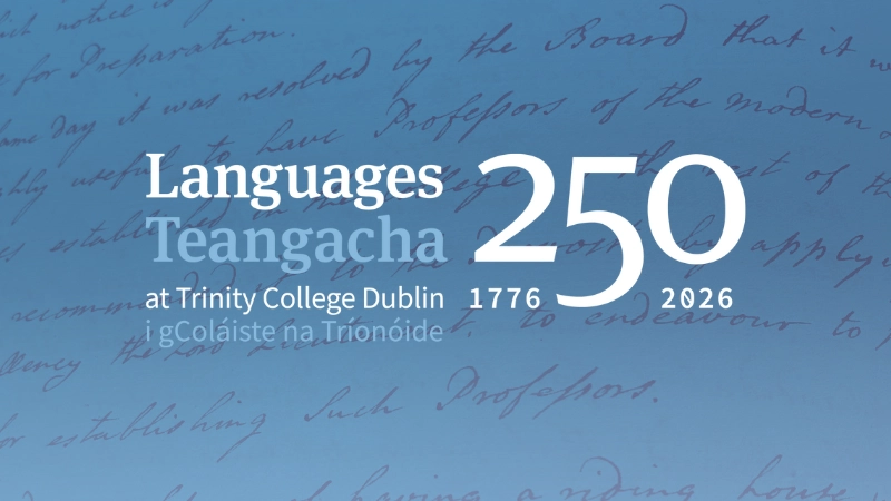 Graphic with the words Languages 250 at Trinity (1776-2026).