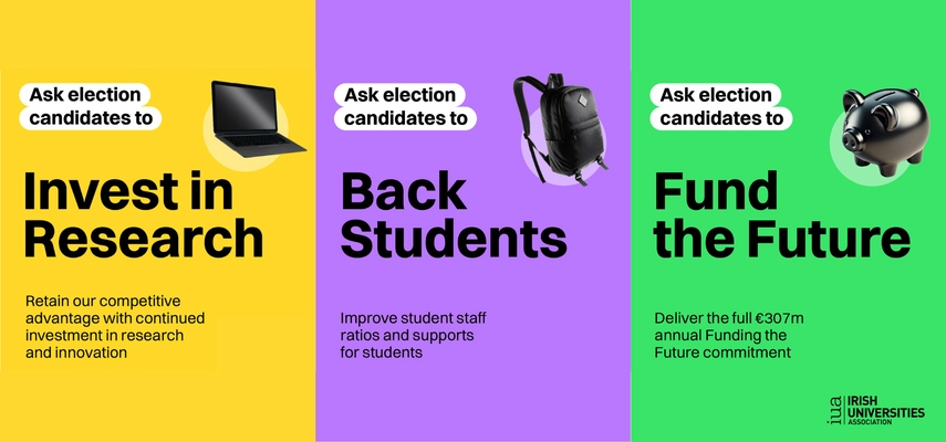 Multicoloured graphic reading 'Ask election candidates to - fund the future, back students and invest in research'.