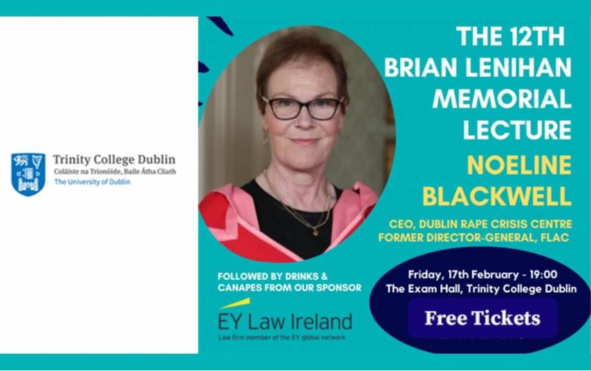 The 12th Brian Lenihan Memorial Address hosted by host Noeline Blackwell, the current CEO of the Dublin Rape Crisis Centre