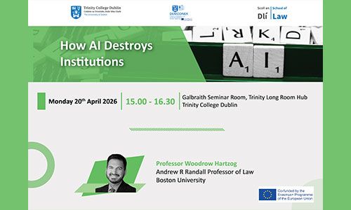 Event details for How AI destroys institutions seminar on 20 April 2026 in TCD and online.