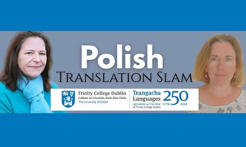 Event details for TCLCT Polish Translation Slam on 21/04/2026 at 18.00 in TCD and online.