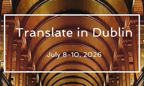 Image for Translate in Dublin training course from 08 to 10 July 2026 in Trinity College Dublin.
