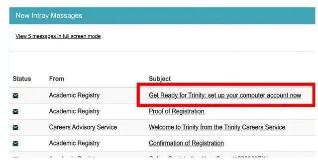 Intray message: Get Ready for Trinity: set up your computer account now