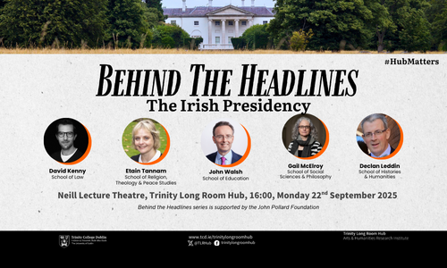 Behind the Headlines discussion on Irish Presidency