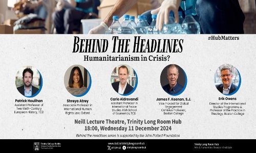 Behind The Headlines Humanitarianism in Crisis flyer showing speakers